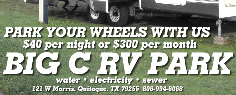 Big C RV Park • RV Space Rentals • 121 W Morris, Quitaque, TX 79255 • 806-455-1221 or 806-269-1220